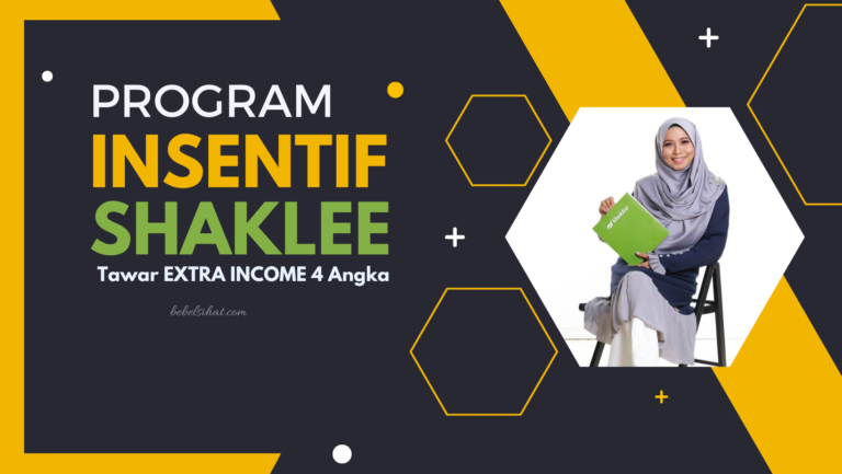 Program Insentif Shaklee Tawar Extra Income 4 Angka